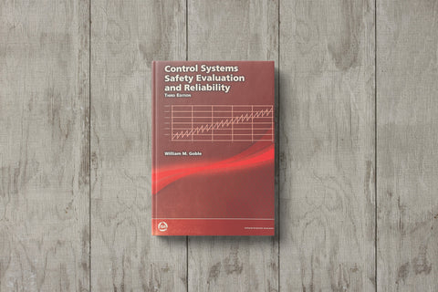 Control Systems Safety Evaluation and Reliability, 3rd Edition