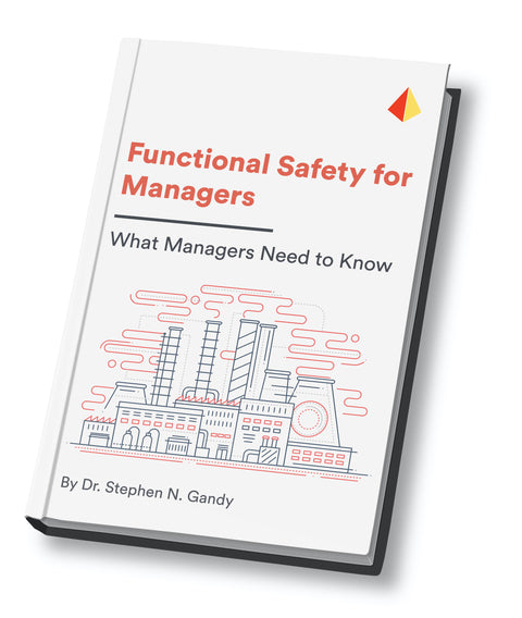 FSE 107 Functional Safety For Managers – Overview Course- July 12th, 2022 -Online LIVE Streaming - Half-day